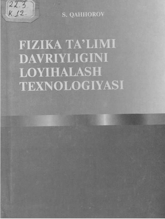 Fizikadan ta'lim davriyligini loyihalash texnologiyasi