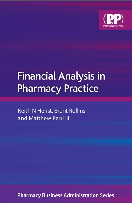 Financial Analysis in Pharmacy Practice