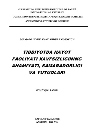 Tibbiyotda hayot faoliyati xavfsizligining ahamiyati, samaradorligi va yutuqlari