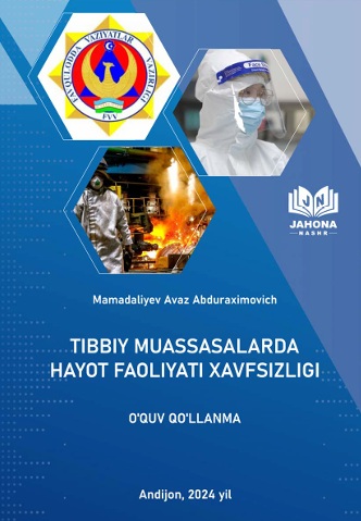 Tibbiy muassasalarda hayot faoliyati xavfsizligi