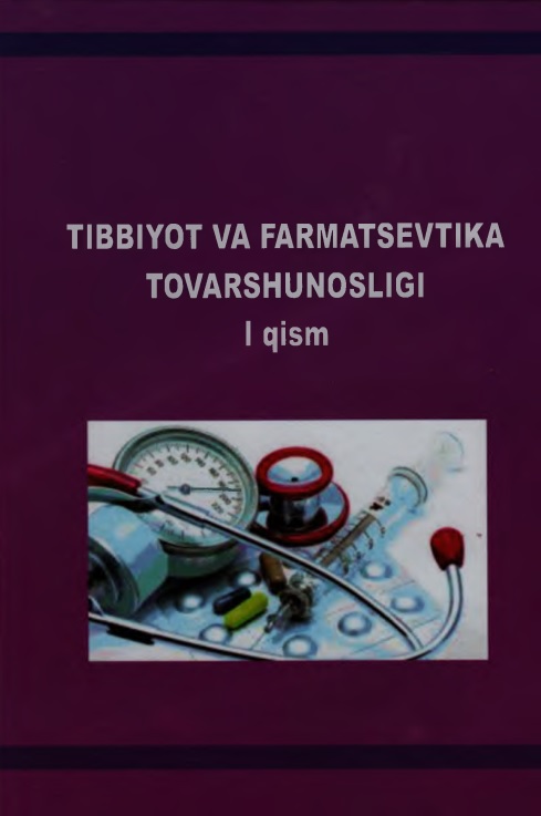 Tibbiyot va Farmatsevtika tavarshunoisligi