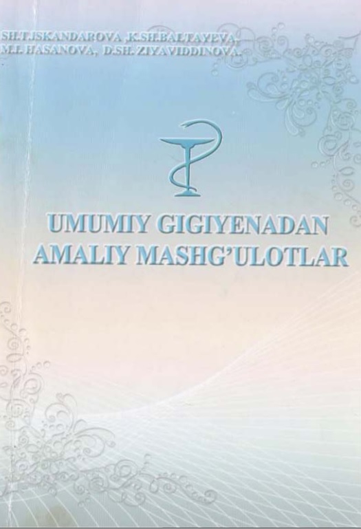 Umumiy gigiyenadan amaliy mashg'ulotlar