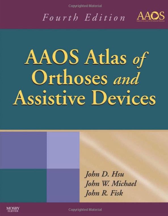 AAOS atlas of orthoses and assistive devices