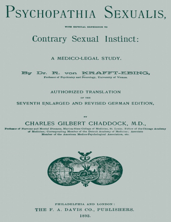 Psychopathia sexualis, with especial reference to contrary sexual instinct: A medico-legal study