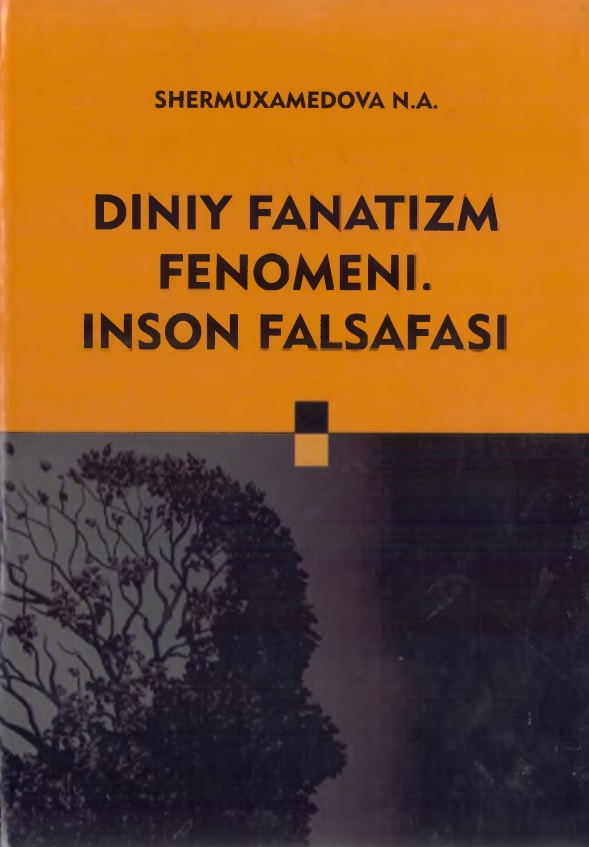 Diniy fanatizm fenomeni. Inson falsafasi