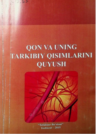 Qon va qon tarkibiy qismlarini quyish