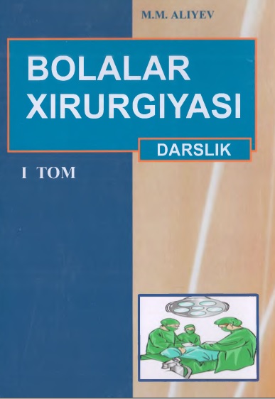Bolalar xirurgiyasi 1-tom
