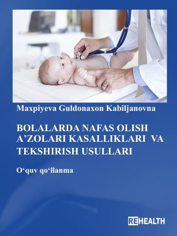 Bolalarda nafas olish a’zolari kasalliklari va  tekshirish usullar