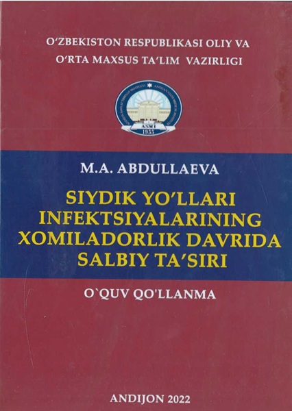 Siydik yo'llari infektsiyalarining xomiladorlik davrida salbiy ta'siri