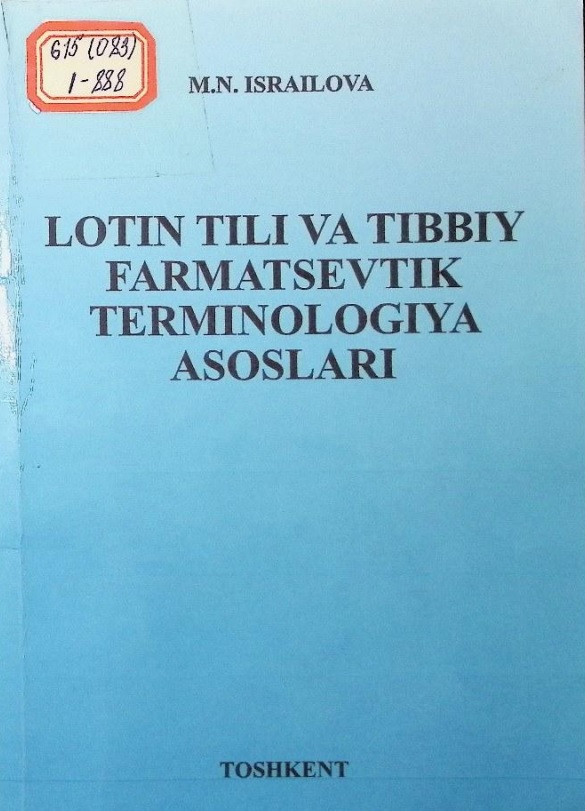 Lotin tili va tibbiy farmasevtik  terminologiya asoslari