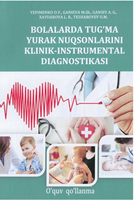 Bolalarda tug'ma yurak nuqsonlarini klinik-instrumental diagnostikasi