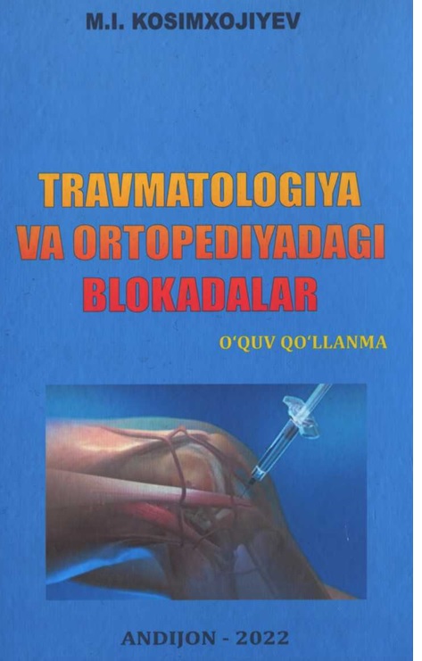 Travmatologiya va ortopediyadagi blokadalar
