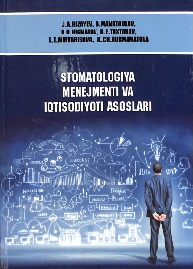Stomatologiya menejmenti va iqtisodiyoti asoslar