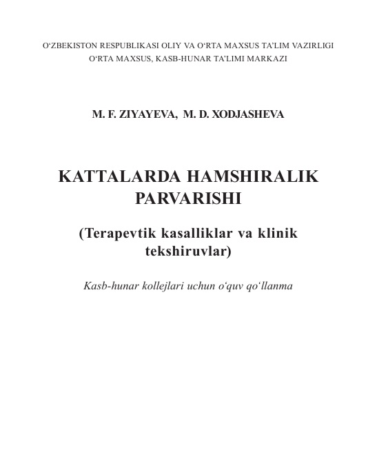 Kattalarda hamshiralik parvarishi (Terapevtik kasalliklar  va klinik tekshiruvlar).