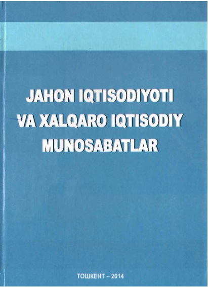 Jahon iqtisodiyoti va xalqaro iqtisodiy munosabatlar