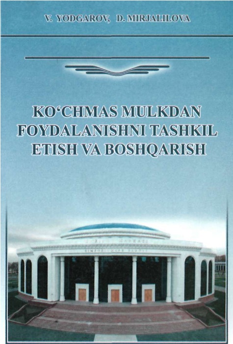 Ko'chmas mulkdan foydalanishni tashkil etish va boshqarish