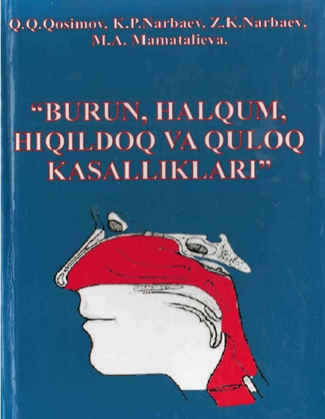 Burun, halqum, hiqildoq,va quloq kasalliklari