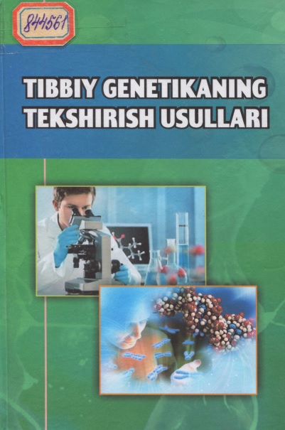 Tibbiy genetikaning tekshirish usullari