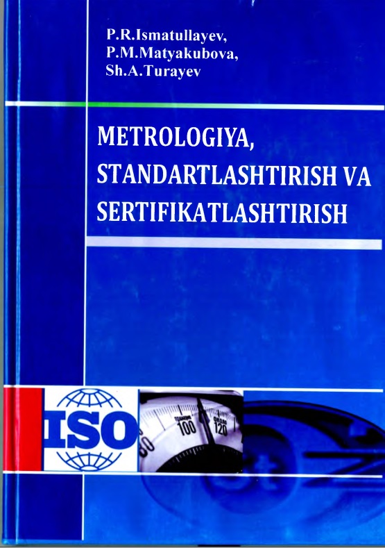 Metrologiya, standartlashtirish va sertifikatlashtirish