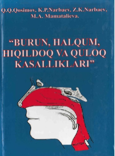 Burun, halqum, hiqildoq va quloq kasalliklari