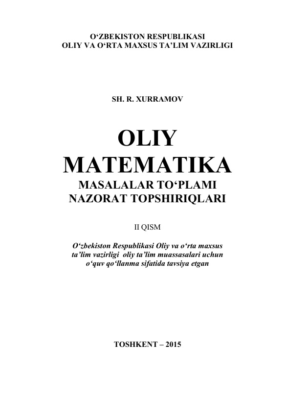 Oliy matematika ( masalalar to‘plami, nazorat  topshiriqlari) 2-qism