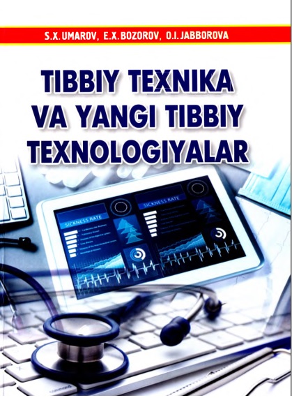 Tibbiy texnika va yangi tibbiyot texnologiyasi