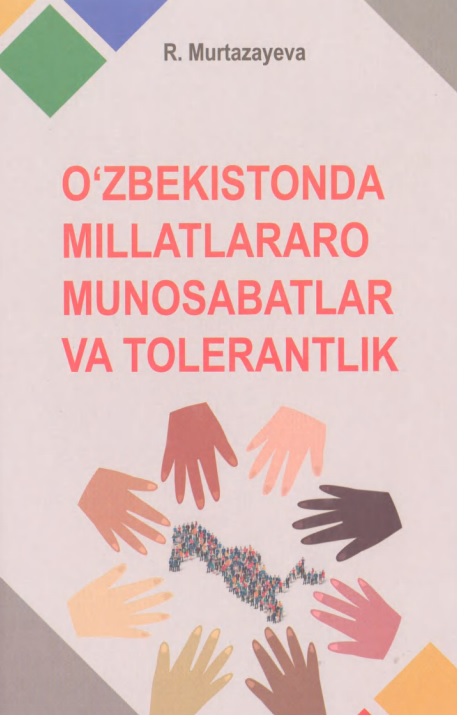 O'zbekistonda millatlararo munosabatlar va tolerantlik