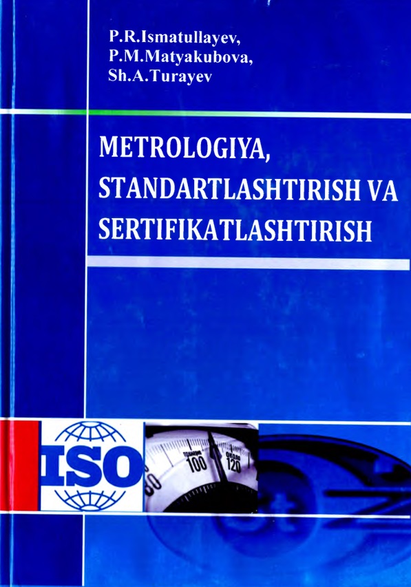 Metrologiya, standartlashtirish va sertifikalashtirish
