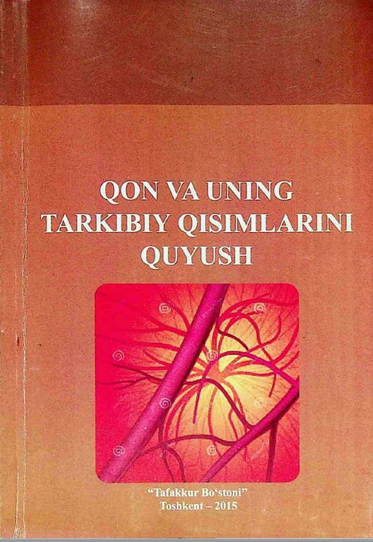 Qon va qon tarkibiy qismlarini quyish