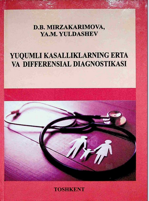 Yuqumli kasalliklarning erta va differensial diagnostikasi