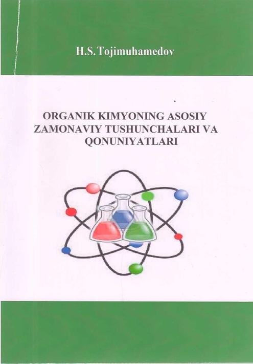 Organik kimyoning asosiy zamonaviy tushunchalari va qonuniyatlari