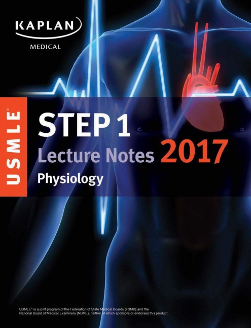 KAPLAN STEP 1 LECTURE NOTES 2017 Physiology