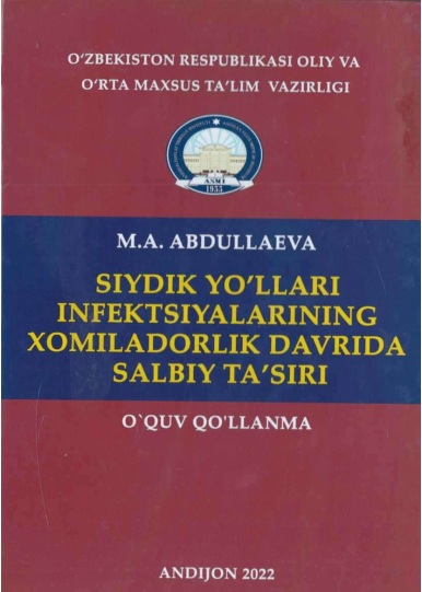 Siydik yo'llari infeksiyalarining xomiladorlik davrida salbiy ta'siri