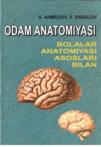 Odam anatomiyasi  bolalar anatomiyasi asoslari bilan