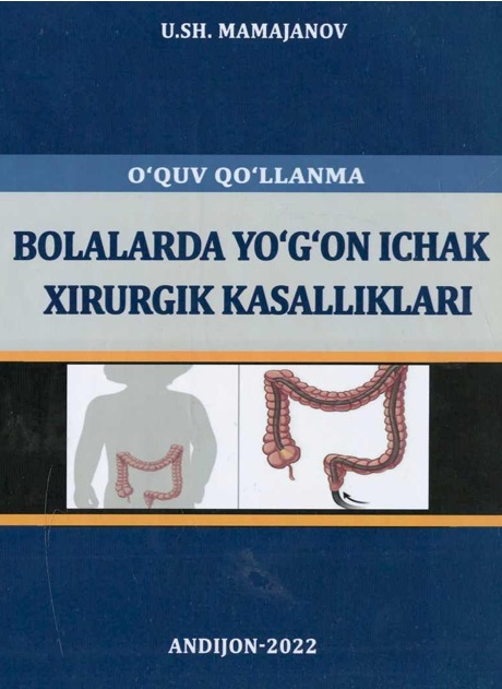 Bolalarda yoʻgʻon ichak xirurgik kasalliklari