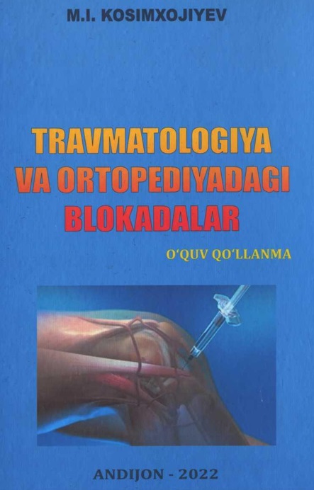 Travmatologiya va ortopediyadagi blokadalari