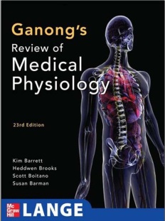 Ganong's reviev of medical physiology