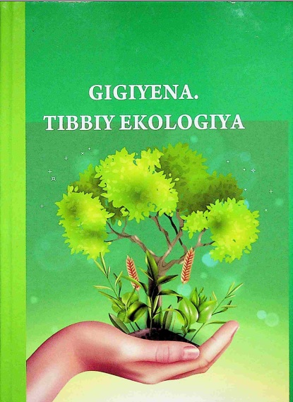 Gigiyena. Tibbiy ekologiya