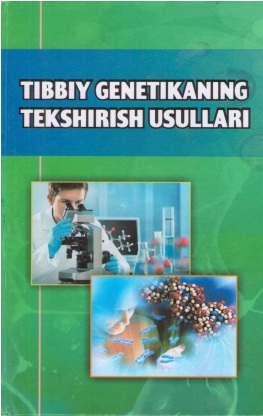 Tibbiy genetikani tekshirish usullari