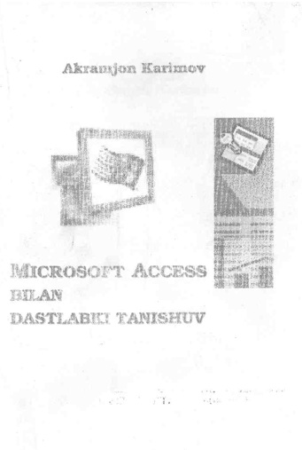 Microsoft Acces bilan dastlabki tanishuv