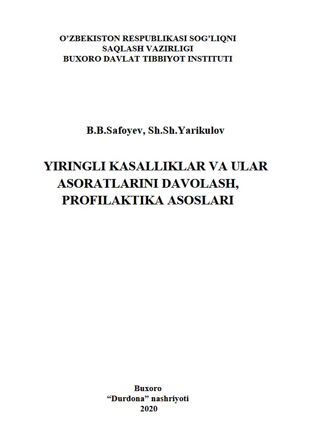Yiringli kasalliklar va ular asoratlarini davolash, profilaktika asoslari