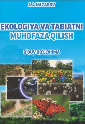 Ekologiyani va tabiat muxofaza qilish