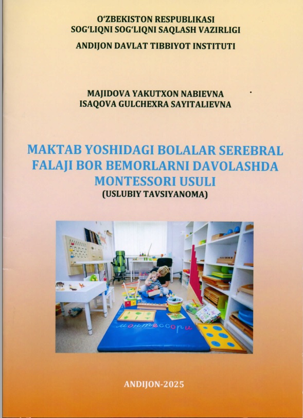 Maktab yoshidagi bolalar serebral falaji bor bemorlarni davolashda montessori usuli