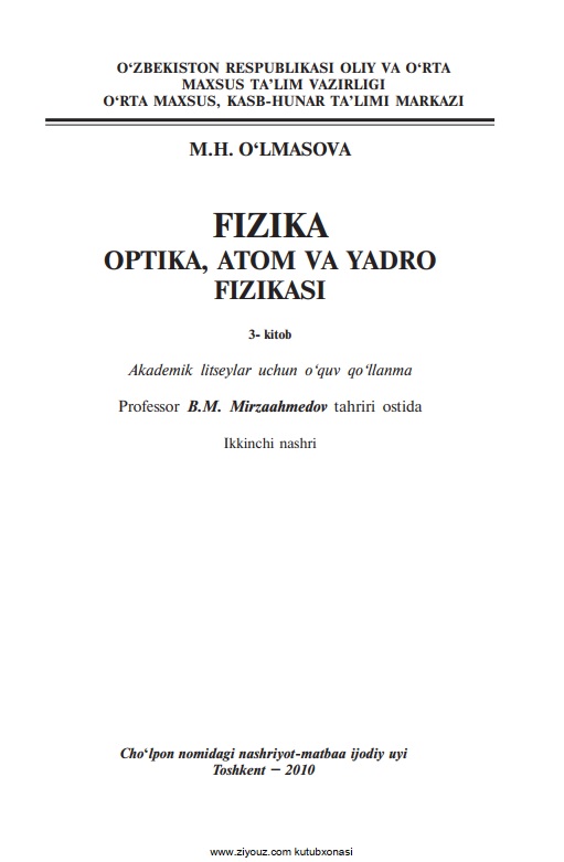 Fizika optika , atom va yadro fizikasi