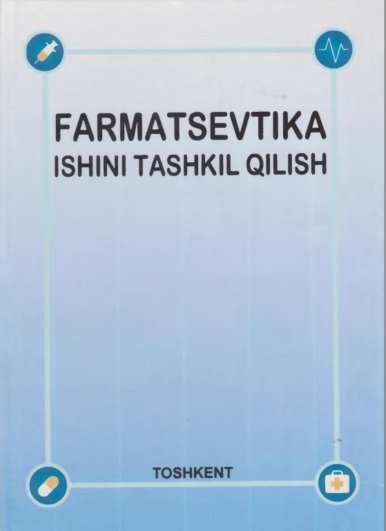 Farmatsevtika ishini tashkil qilish