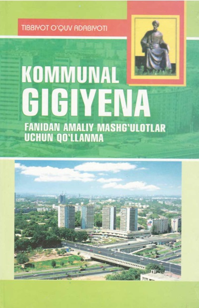 Kommunal gigienadan amaliy mashg'ulotlar