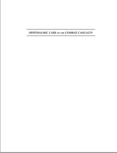 Ophthalmic care of the Combat Casualty