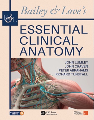 Bailey & love’s essential clinical anatomy