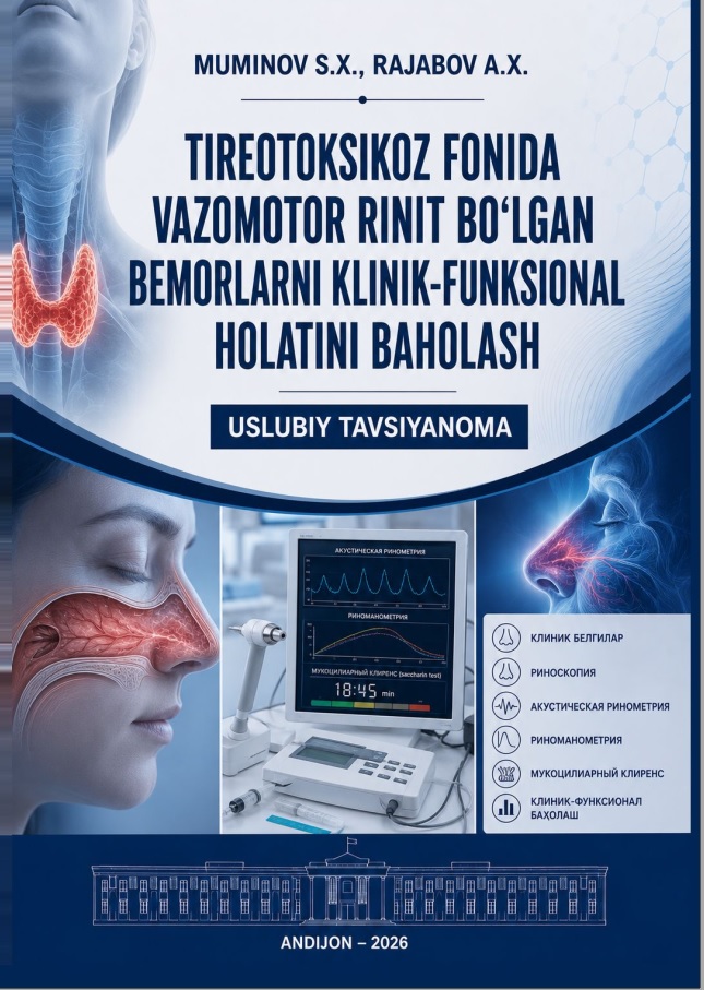 Tireotoksikoz fonida vazomotor rinit bo'lgan bemorlarni klinik-funksional holatini baholash