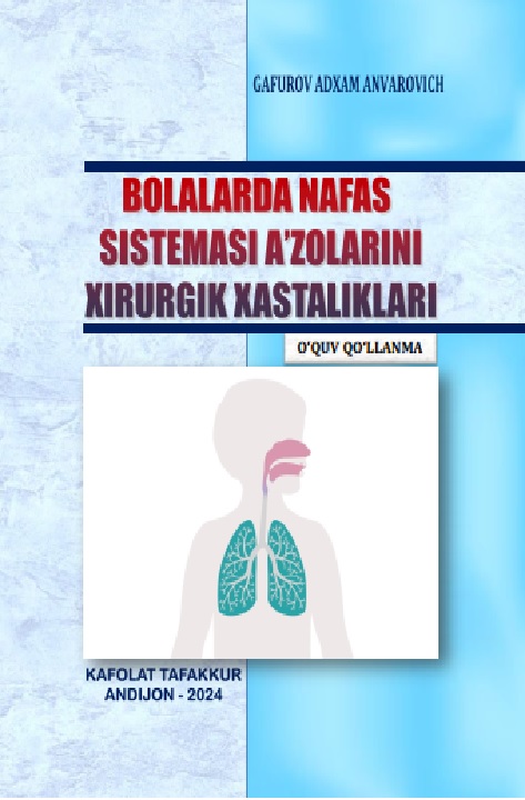 Bolalarda nafas sistemasi a'zolarini xirurgik xastaliklari